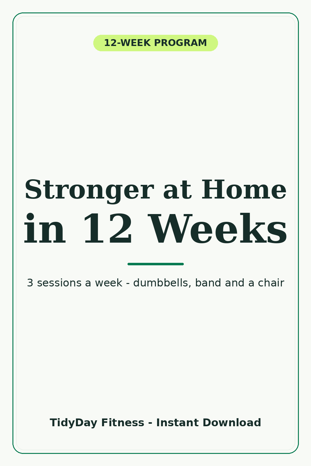 Stronger at Home in 12 Weeks