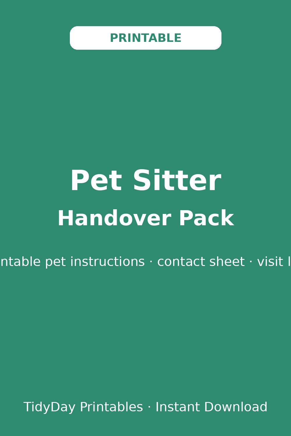 Pet Sitter Handover Pack | Printable Pet Instructions & Visit Log (A4 + US Letter)